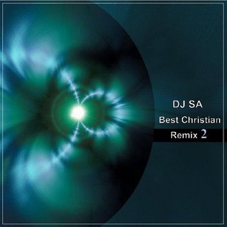 [DJ+SA+-+Best+Christian+Remix+-+2+(2007).jpg]