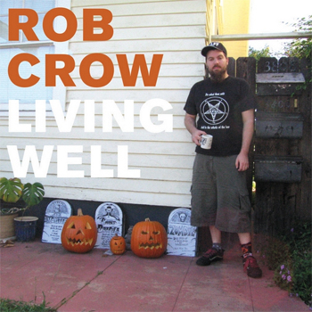 [rob+crow+-+living+well.jpg]