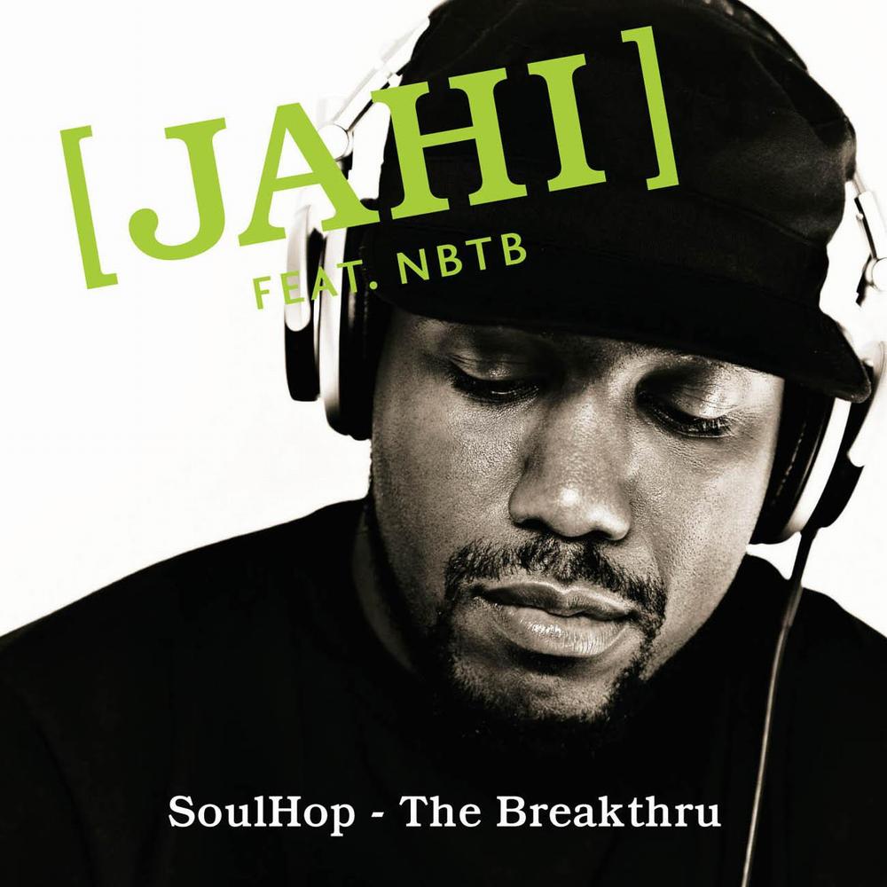 [00-jahi-soulhop_the_breakthru-2006.jpg]