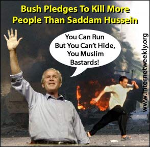 [bush_pledges_to_kill_more.jpg]