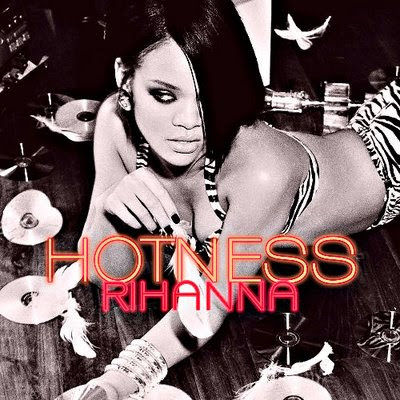 rihanna hotness. 03 - Hotness (Feat. Shontelle)
