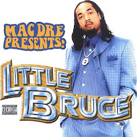 Mac Dre Mac+Dre+Presents+Little+Bruce