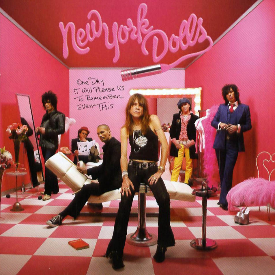 [New_York_Dolls-One_Day_It_Will_Please_Us_To_Remember_Even_This-Frontal.jpg]