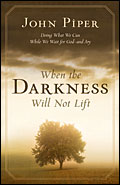 [when+darkness+will+not+lift.jpg]
