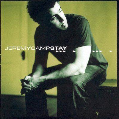 [JEREMY+CAMP+-+Stay.jpg]