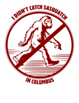 [notincolumbus-i-didn-t-catch-sasquatch-in-columbus-but-i-did-everything-else.png]