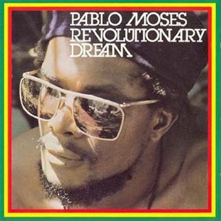 [Pablo+Moses+-+Revolutionary+Dream.jpg]