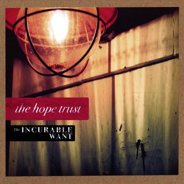 [The+Hope+Trust+-+The+Incurable+Want+-+[Cover+Front].jpg]