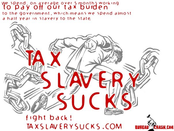 [taxslavery_bureaucrash.jpg]