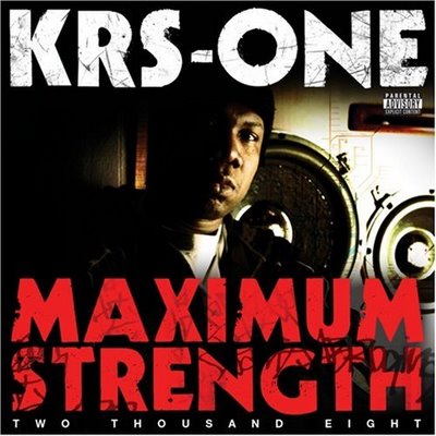 [KRS-One-Maximum_Strength-(FRONT).jpg]