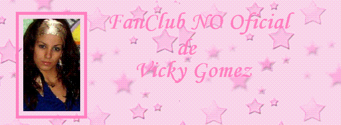 FansClub NO Oficial de Vicky Gomez