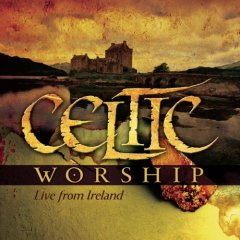 [Celtic+Worship+Live+From+Ireland.jpg]