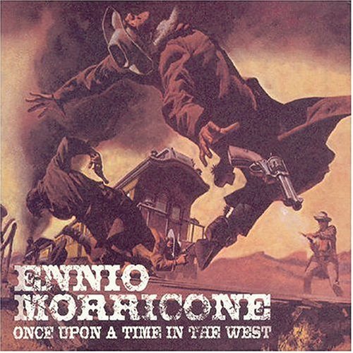 [alturkkaan_Ennio_Morricone_-_Once_Upon_A_Time_In_The_West.jpg]
