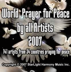 World Prayer for Peace by All Artists 2007