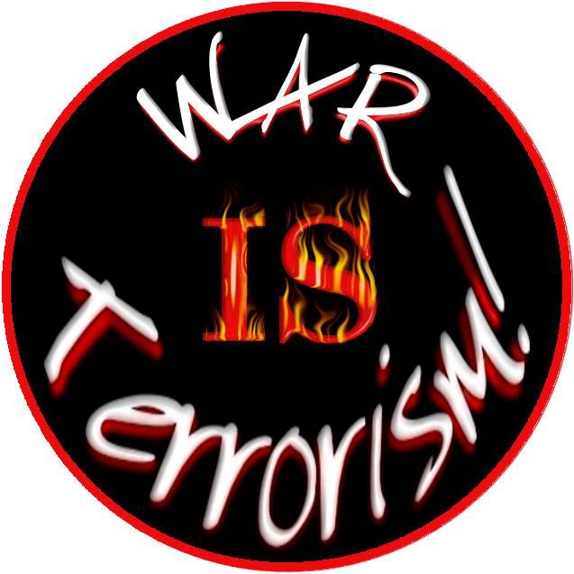 [war_is_terrorism.JPG]