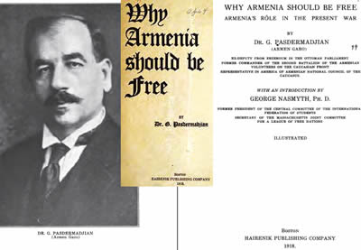Why Armenia Should be Free: Armenia’s Role in the Present War, Boston, Hairenik Publishing Company, 1918, Pastermadjian, Garegin with introduction by George Nasmyth