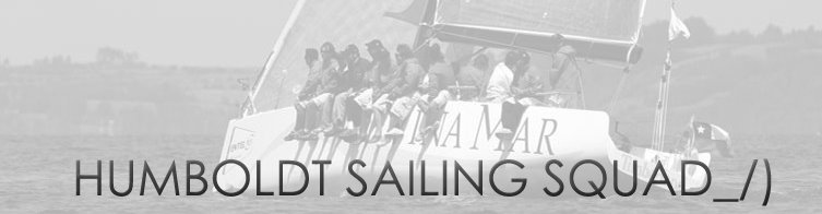 _/).. Humboldt Sailing Squad _/)..
