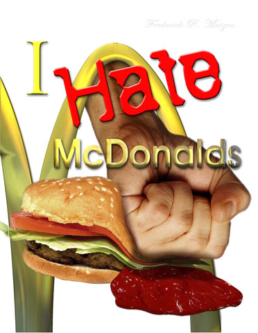 [I-Hate-McDonalds-poster.jpg]