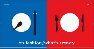[on+fashion+or+what's+trendy.jpg]
