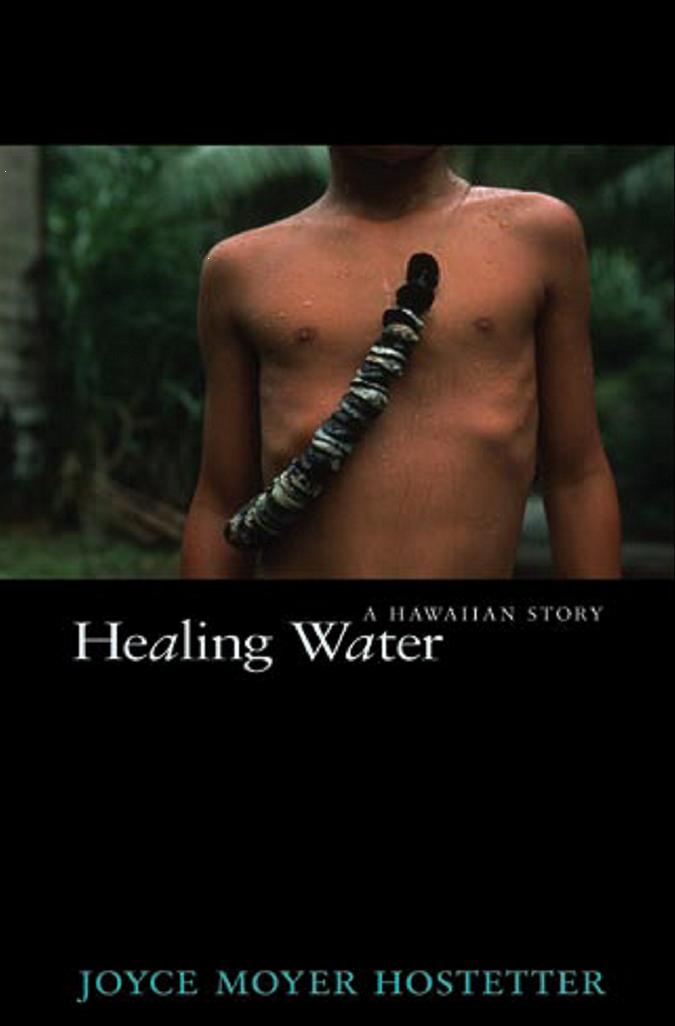 Healing Water: A Hawaiian Story