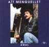 Ait-Menguellet  "Awal"