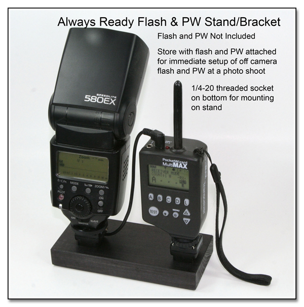 DF1033: Always Ready Flash & PW Stand / Bracket - Flash and PW Not Included