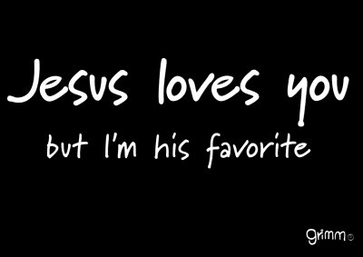 [GM1877~Jesus-Loves-You-But-I-m-His-Favorite-Posters.jpg]