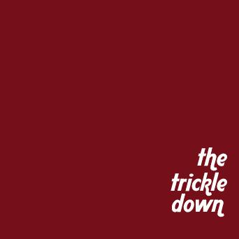 [Trav+Williams-+The+Trickle+Down+(Front+Cover).jpg]