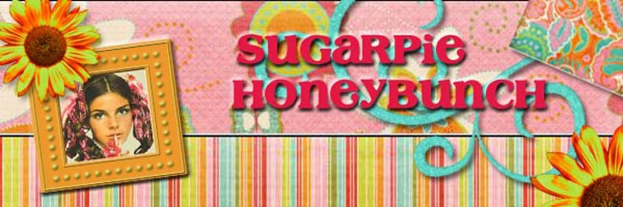 sugarpie honeybunch