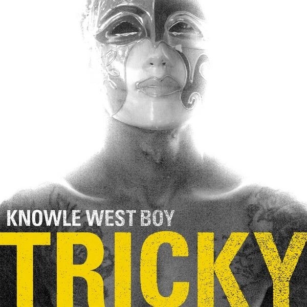 [tricky2008+Knowle+west+boy.jpg]