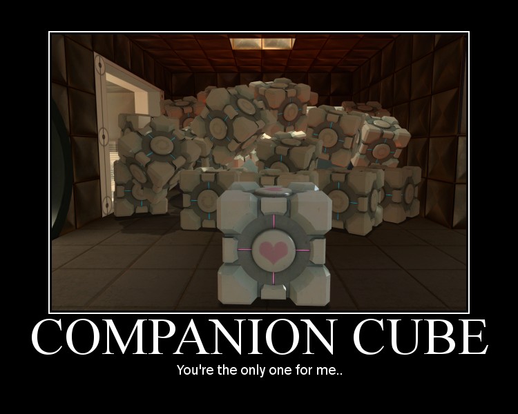 [companion+cube+motivator.jpg]