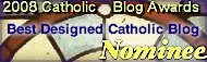 [Best+Designed+Catholic+Blog+-+Nominee.jpg]