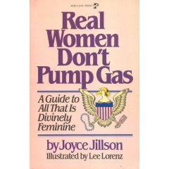 [real+women+dont+pump+gas.jpg]