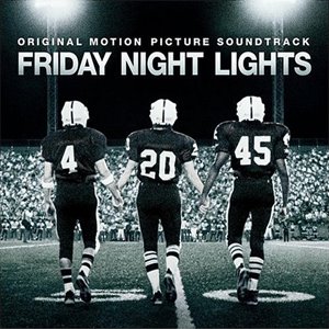 [2004+Friday+Night+Lights+-+Explosions+In+The+Sky,+Various+Artists.jpg]