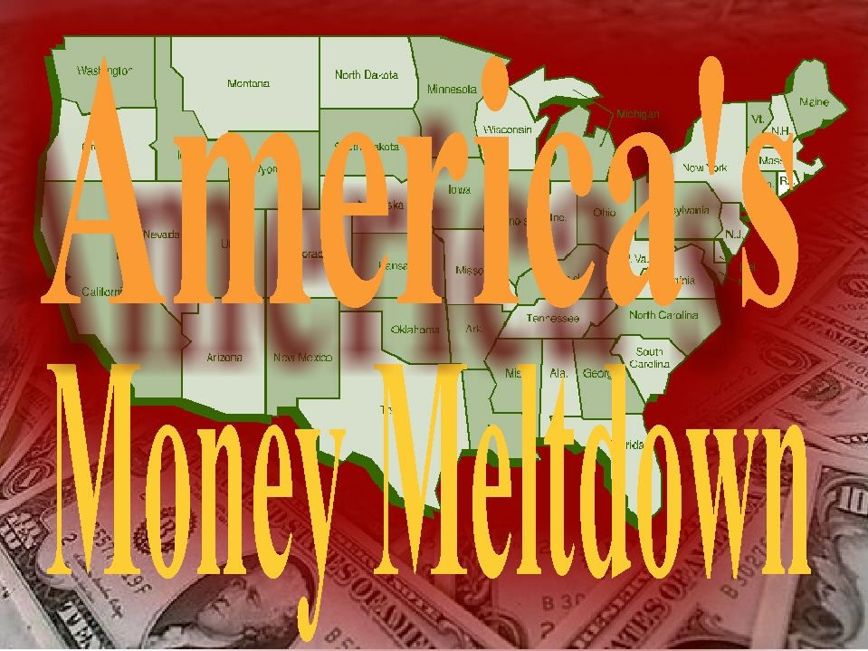 [America's+Money+Meltdown.jpg]