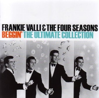 [Frankie+Valli+&+The+Four+Seasons+-+Beggin'+(Ultimate+Collection).jpg]