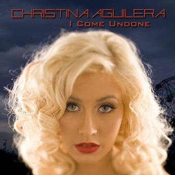 Christina Aguilera - I Come Undone (2008)