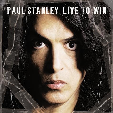 [Paul+Stanley+-+2006+-+Live+to+win.jpg]