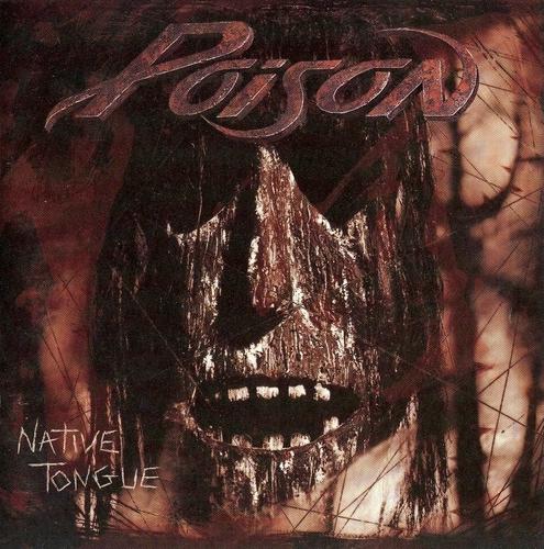 [Poison+-+1993+-+Native+tongue.jpg]