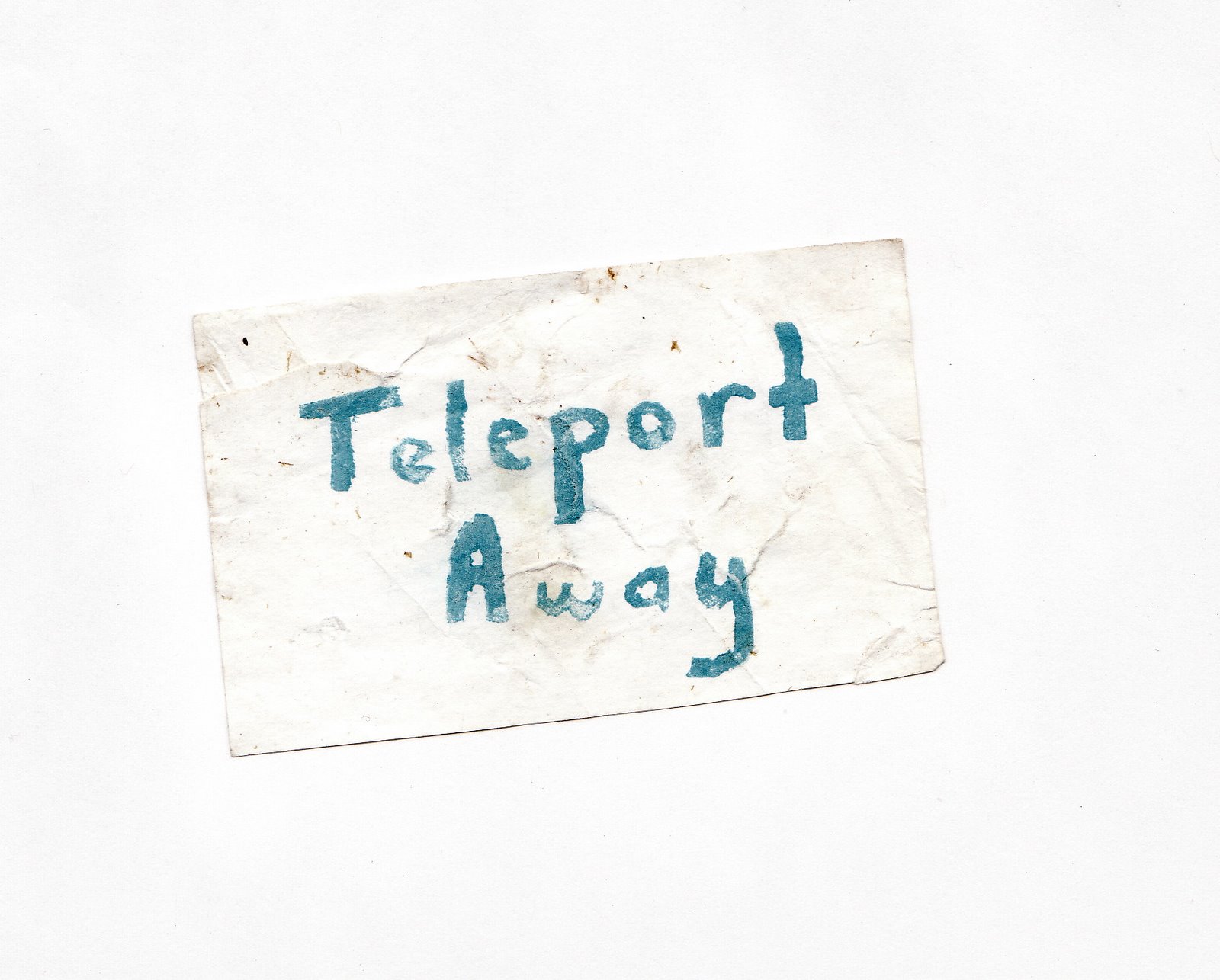 [Teleport+Away.jpg]