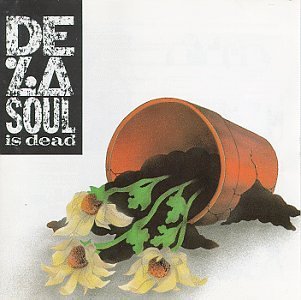 [De+La+Soul+-+De+La+Soul+is+Dead.jpg]