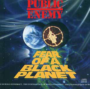 [Public+Enemy+-+Fear+of+a+Black+Planet.jpg]