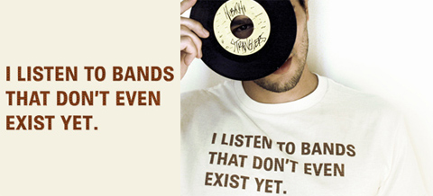 [I+listen+to+bands+that+don't+even+exist+yet.jpg]