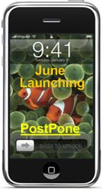 [iPhone_june_launch_postpone.JPG]