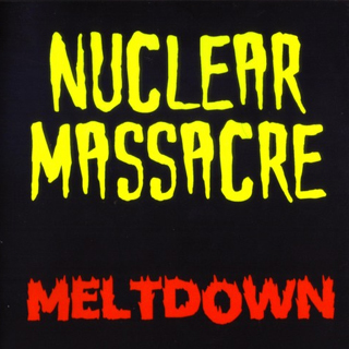 [Nuclear+Massacre+-+Meltdown_2006.jpg]