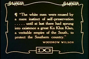 [300px-Wilson-quote-in-birth-of-a-nation.jpg]