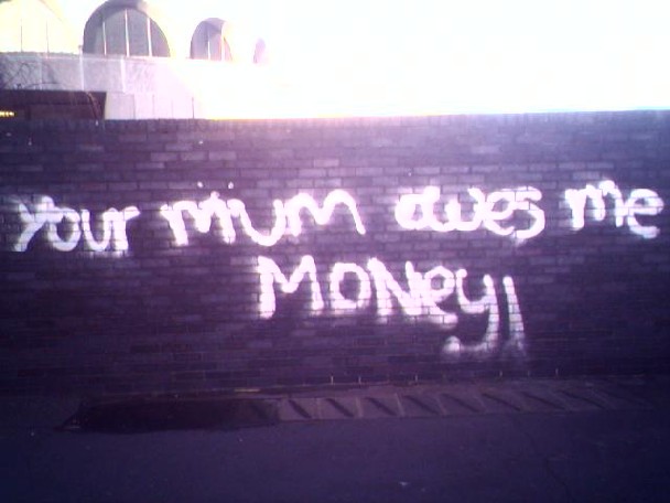 [your+mum+owes+me+money.jpg]
