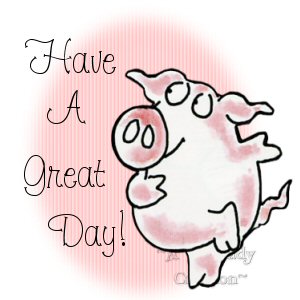 [Have+a+great+day+Piggy~KC.jpg]