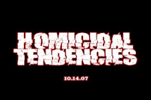 Homicidal Tendencies 2007