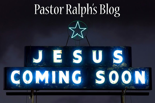 Pastor Ralph's Blog